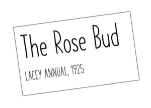 The Rose Bud 1925